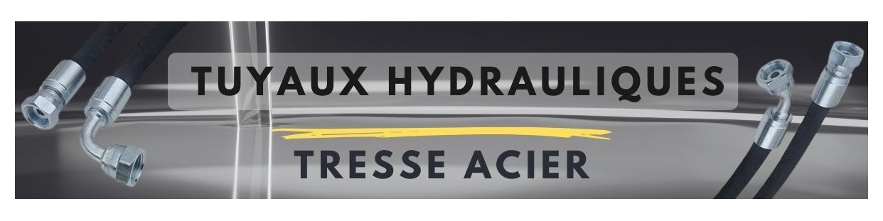 Tuyau hydraulique tresses acier - 1 à 3 Tresses métallique