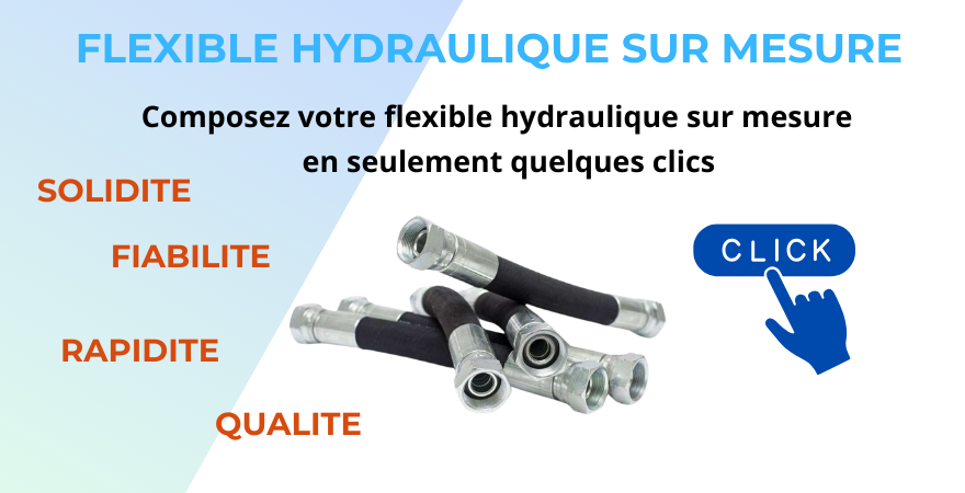 Flexible hydraulique sur mesure